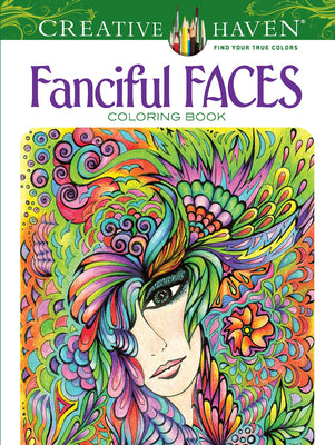 Fanciful Faces Coloring Book (Creative Haven)