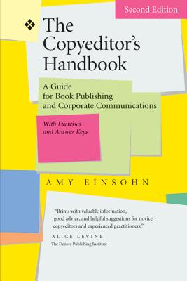 The Copyeditor's Handbook: A Guide for Book Publishing and Corporate Communications