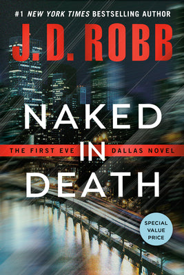 Naked in Death (In Death, Book 1)