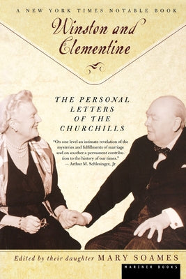 Winston and Clementine: The Personal Letters of the Churchills