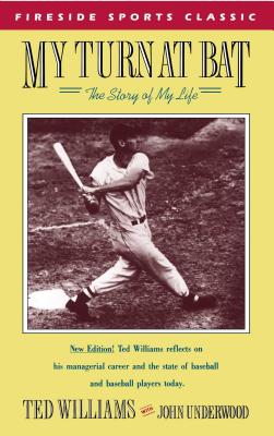 My Turn at Bat: The Story of My Life (Fireside Sports Classics)