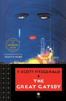 The Great Gatsby: The Only Authorized Edition (Scribner Classics)