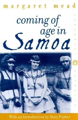 Coming of Age in Samoa: A Psychological Study of Primitive Youth for Western Civilisation (Perennial Classics)