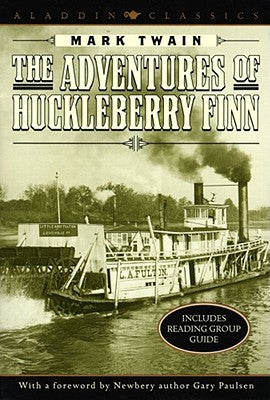 The Adventures of Huckleberry Finn (Aladdin Classics)