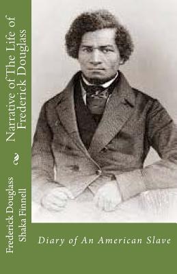 Narrative of the Life of Frederick Douglass (Signet Classics)