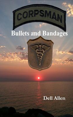 Bullets and Bandages