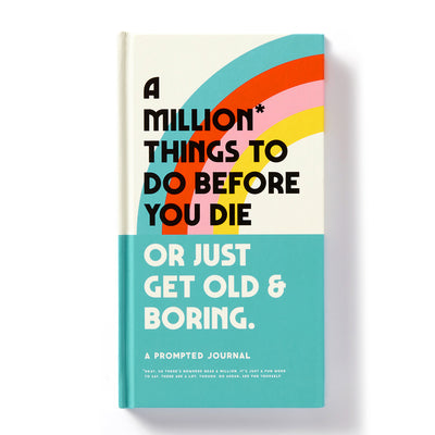 A Million Things to Do Before You Die Prompted Journal (A Prompted Journal)