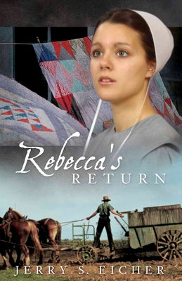 Rebecca's Return (Volume 2) (The Adams County Trilogy)