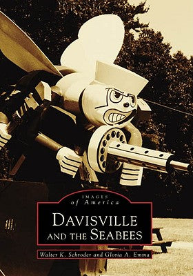 Davisville and the Seabees (Images of America: Rhode Island)