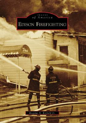 Edison Firefighting (Images of America: New Jersey)