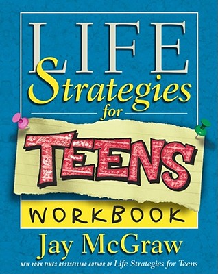 Life Strategies for Teens Workbook