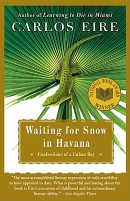 Waiting for Snow in Havana: Confessions of a Cuban Boy