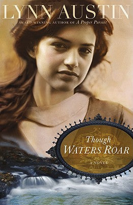 Though Waters Roar: (A Multi-Timeline Family Saga That Spans Generations)