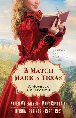 A Match Made in Texas 4-in-1: Historical Texas Matchmaker Romance