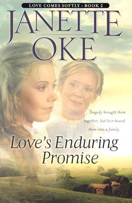 Love's Enduring Promise (Love Comes Softly Series #2)