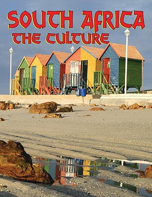 South Africa - The Culture (Revised, Ed. 2) (Lands, Peoples, & Cultures (Hardcover))