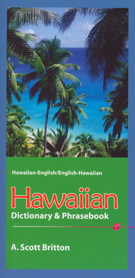 Hawaiian-English/English-Hawaiian Dictionary & Phrasebook