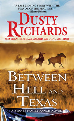 Between Hell and Texas (A Gunman's Reputation Novel)