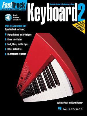 FastTrack Keyboard Method - Book 2 (Book/Online Audio) (Fasttrack Series)