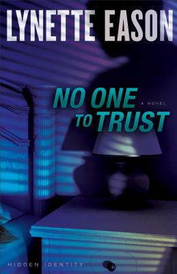 No One to Trust: (Organized Crime and Missing Person Suspense Thriller) (Hidden Identity)