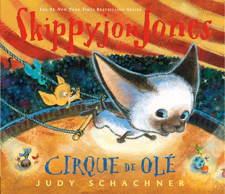 Skippyjon Jones Cirque de Ole