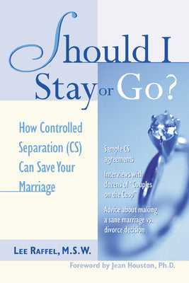 Should I Stay Or Go? : How Controlled Separation (CS) Can Save Your Marriage