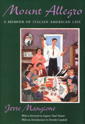 Mount Allegro: A Memoir of Italian American Life (New York Classics)