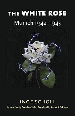 The White Rose: Munich, 19421943