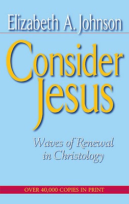 Consider Jesus: Waves of Renewal in Christology