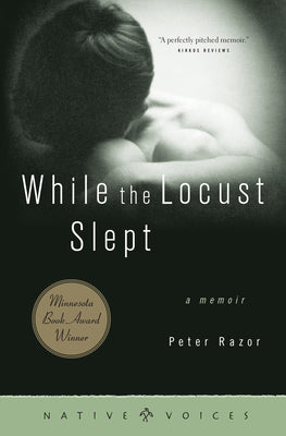 While the Locust Slept: A Memoir (Native Voices)