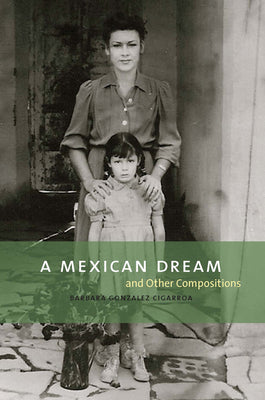 A Mexican Dream: and Other Compositions