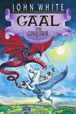 Gaal the Conqueror (Volume 2) (The Archives of Anthropos)