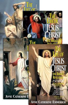 Life of Jesus Christ and Biblical Revelations (4 Volumes)