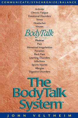 The Body Talk System: The Missing Link to Optimum Health