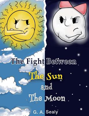 The Fight Between the Sun and the Moon (Little Scientist Series)