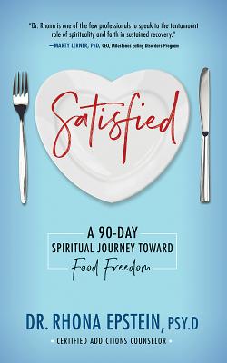 Satisfied: Discovering Contentment in a World of Consumption