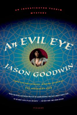 An Evil Eye: A Novel (Investigator Yashim, 4)