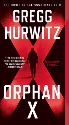 Orphan X: A Novel (Orphan X, 1)