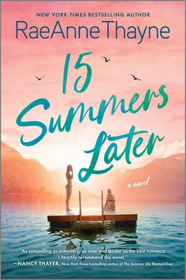 15 Summers Later: A Feel-Good Beach Read