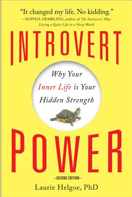 Introvert Power: Why Your Inner Life Is Your Hidden Strength (Reduce Anxiety and Boost Your Confidence and Self-Esteem with this Self-Help Book for Introverted Women and Men)