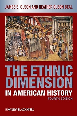 The Ethnic Dimension in American History