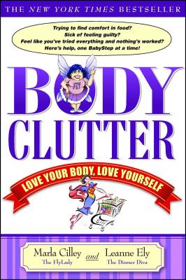 Body Clutter: Love Your Body, Love Yourself