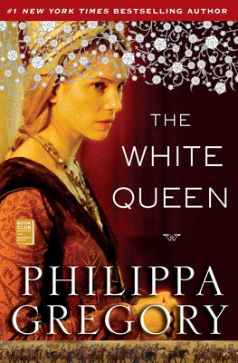 The White Queen (Cousins' War, Book 1)