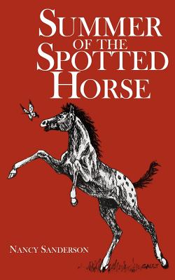 Summer Of The Spotted Horse