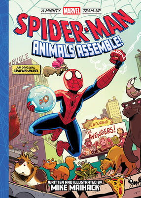 Spider-Man: Animals Assemble! (A Mighty Marvel Team-Up): An Original Graphic Novel (A Mighty Marvel Team-Up, 1) (Volume 1)