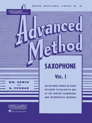 Rubank Advanced Method - Saxophone Vol. 1 (Rubank Educational Library, 93)