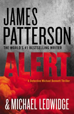 Alert (A Michael Bennett Thriller, 8)