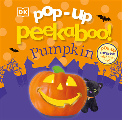 Pop-Up Peekaboo! Pumpkin: Pop-Up Surprise Under Every Flap!