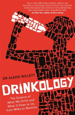 Drinkology: Revised and Updated: The Art and Science of the Cocktail