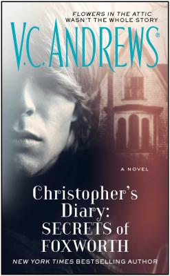 Secrets of Foxworth (Christopher's Diary)